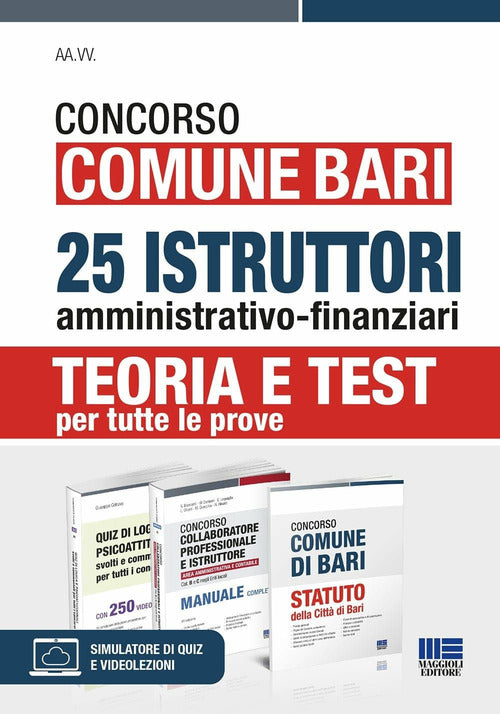 Cover of Concorso Comune Bari. 25 istruttori amministrativo-finanziari. Teoria e test per tutte le prove. Kit
