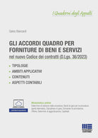 Cover of accordi quadro per forniture di beni e servizi nel Nuovo Codice dei Contratti pubblici (D.Lgs. 36/2023)