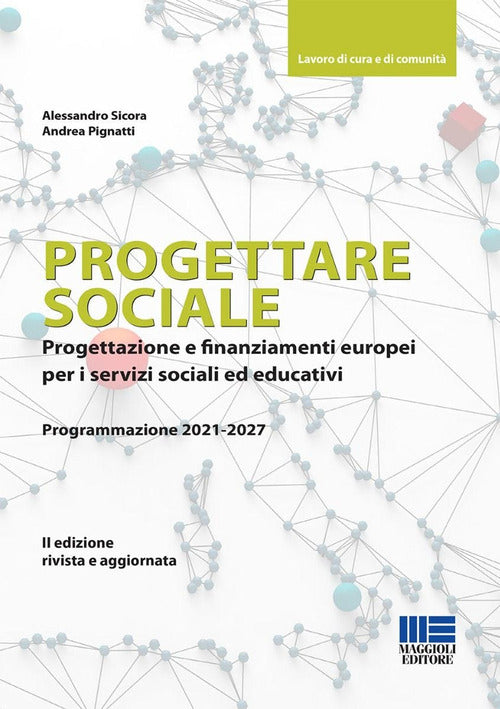 Cover of Progettare sociale. Progettazione e finanziamenti europei per i servizi sociali ed educativi