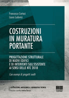 Cover of Costruzioni in muratura portante. Progettazione strutturale di nuovi edifici e di interventi sull'esistente ai sensi delle NTC 2018