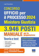 Cover of Concorso Ufficio per il processo 2024. Ministero Giustizia. Manuale per la preparazione