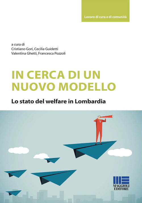 Cover of In cerca di un nuovo modello. Lo stato del welfare in Lombardia
