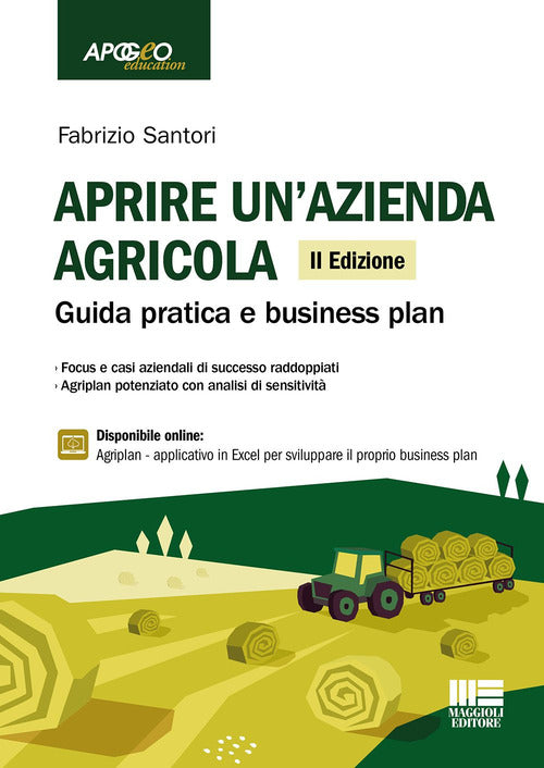 Cover of Aprire un'azienda agricola. Guida pratica e business plan