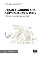 Cover of Urban planning and earthquakes in Italy. Topics, policies, projects