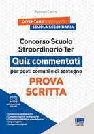 Cover of Concorso scuola straordinario ter. Prova scritta. Quiz commentati per posti comuni e di sostegno