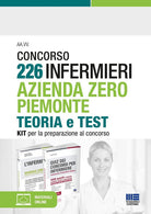 Cover of Concorso 226 Infermieri Azienda Zero Piemonte. Kit per la preparazione al concorso