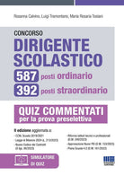 Cover of Concorso dirigente scolastico. 587 posti ordinario, 392 posti straordinario. Quiz commentati per la prova preselettiva