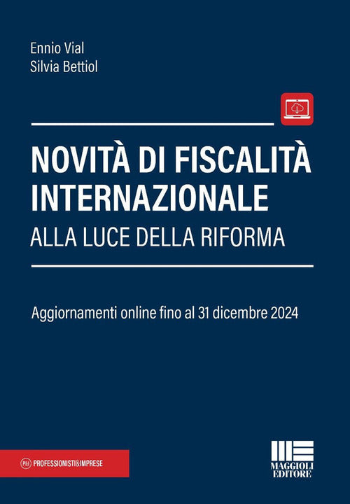 Novit di fiscalit internazionale alla luce della Riforma. Aggiornamenti online fino al 31 dicembre 2024