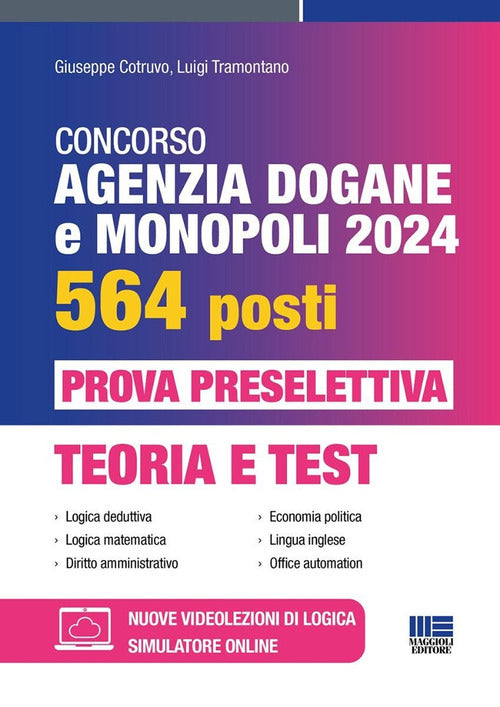 Cover of Concorso Agenzia Dogane e Monopoli 2024 per 564 posti. Prova preselettiva. Teoria e test