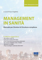 Management in sanit. Manuale per direttori di struttura complessa