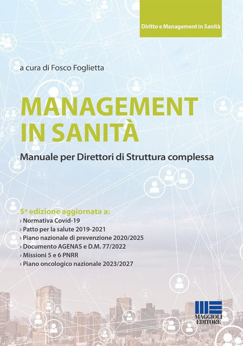 Management in sanit. Manuale per direttori di struttura complessa