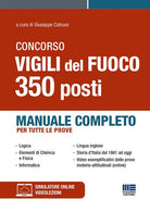 Concorso Vigili del Fuoco. 350 operatori. Manuale completo per tutte le prove