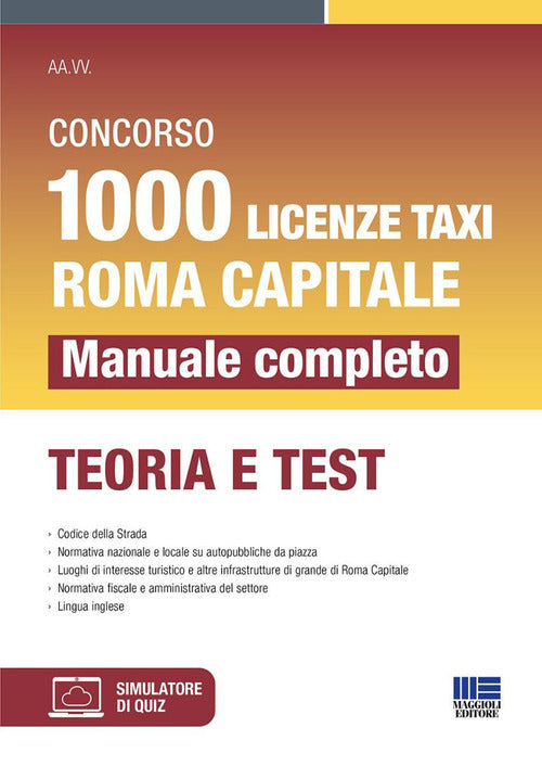 Concorso 1000 taxisti Roma capitale. Prova scritta. Manuale