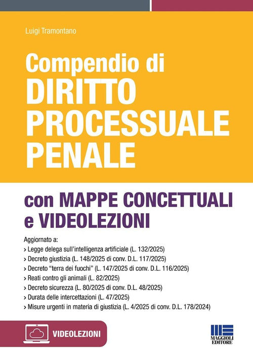 Compendio di Diritto Processuale penale. con Mappe Concettuali e Videolezioni
