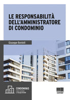 Le responsabilit dell'amministratore di condominio