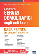 Manuale dei servizi demografici. Guida pratica per concorsi e operatori