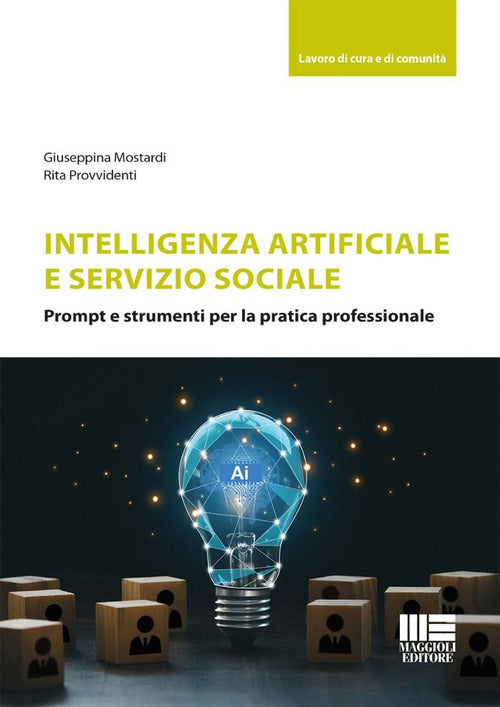 Intelligenza artificiale e servizio sociale. Prompt e strumenti per la pratica professionale