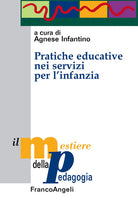 Cover of Pratiche educative nei servizi per l'infanzia