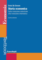 Cover of Storia economica. Dalla rivoluzione industriale alla rivoluzione informatica