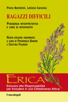 Cover of Ragazzi difficili. Pedagogia interpretativa e linee d'intervento