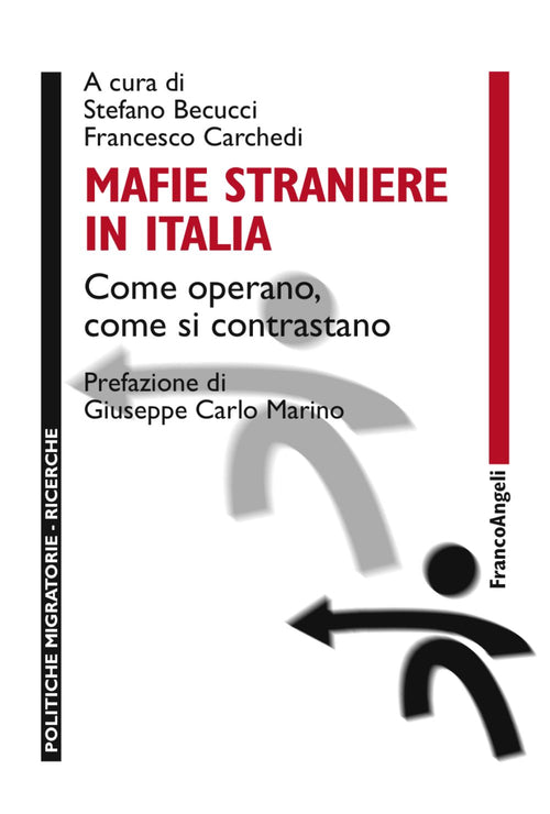 Cover of Mafie straniere in Italia. Come operano, come si contrastano