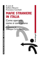 Cover of Mafie straniere in Italia. Come operano, come si contrastano