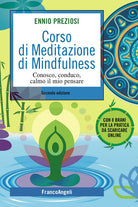 Cover of Corso di meditazione di mindfulness. Conosco, conduco, calmo il mio pensare