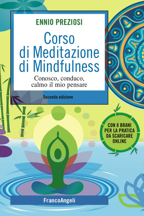 Cover of Corso di meditazione di mindfulness. Conosco, conduco, calmo il mio pensare