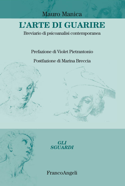 Cover of arte di guarire. Breviario di psicoanalisi contemporanea