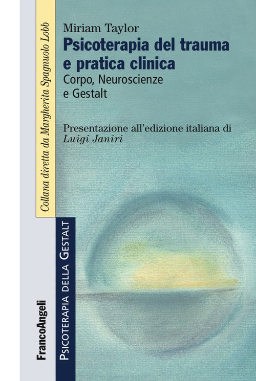 Cover of Psicoterapia del trauma e pratica clinica. Corpo, neuroscienze e Gestalt
