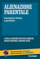 Cover of Alienazione parentale. Innovazioni cliniche e giuridiche