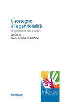 Cover of sostegno alla genitorialità. Uno studio fra Italia e Spagna