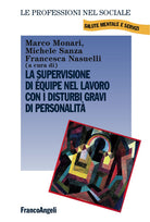 Cover of supervisione di équipe nel lavoro con i disturbi gravi di personalità