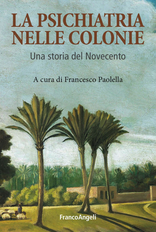 Cover of psichiatria nelle colonie. Un storia del Novecento