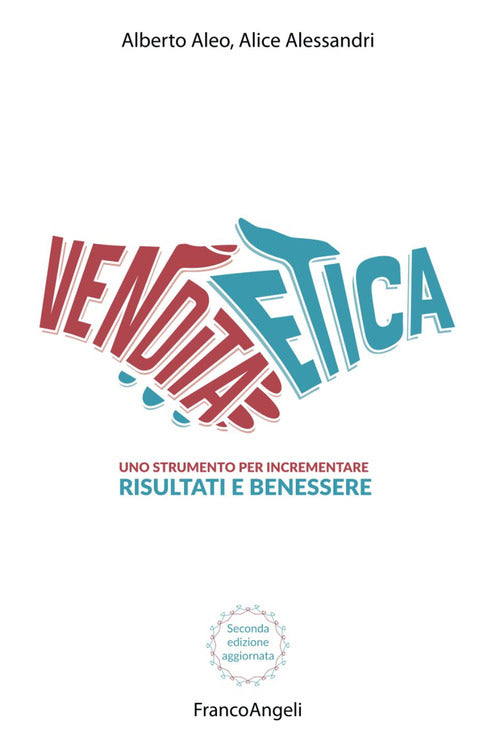 Cover of vendita etica. Uno strumento per incrementare risultati e benessere