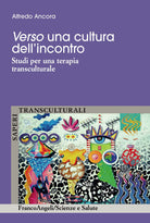 Cover of Verso una cultura dell'incontro. Studi per una terapia transculturale