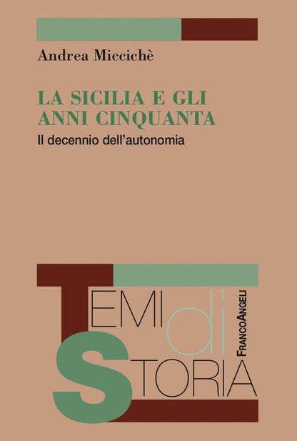 Cover of Sicilia e gli anni Cinquanta. Il decennio dell'autonomia