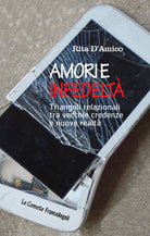 Cover of Amori e infedeltà. Triangoli relazionali tra vecchie credenze e nuove realtà