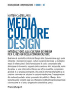 Cover of Media culture design. Introduzione alla cultura dei media per il design della comunicazione