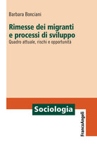 Cover of Rimesse dei migranti e processi di sviluppo. Quadro attuale, rischi e opportunità