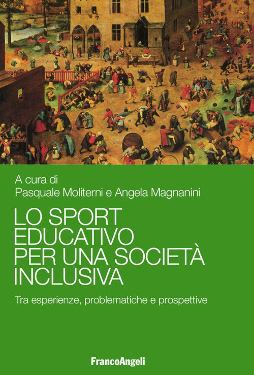 Cover of sport educativo per una società inclusiva. Tra esperienze, problematiche e prospettive