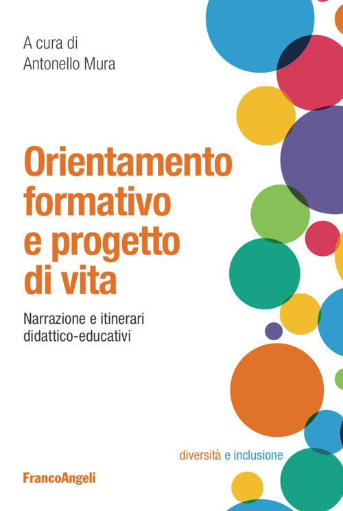 Cover of Orientamento formativo e progetto di vita. Narrazione e itinerari didattico-educativi