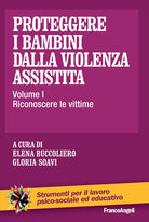 Cover of Proteggere i bambini dalla violenza assistita