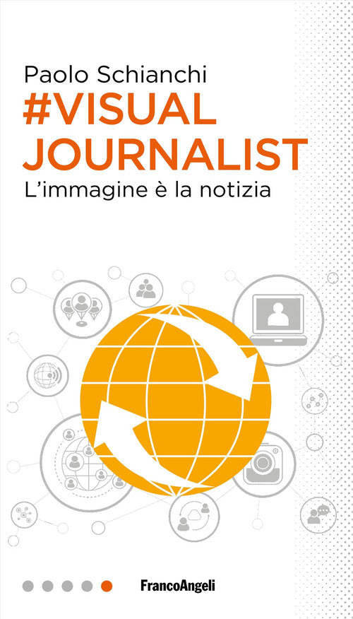 Cover of #Visual Journalist. L'immagine è la notizia