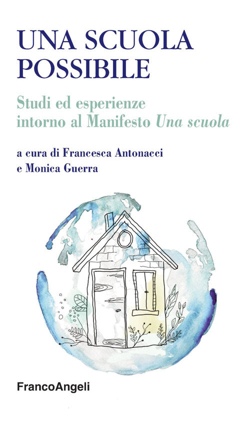 Cover of scuola possibile. Studi ed esperienze intorno al Manifesto «Una scuola»