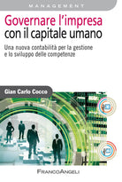 Cover of Governare l'impresa con il capitale umano. Una nuova contabilità per la gestione e lo sviluppo delle competenze