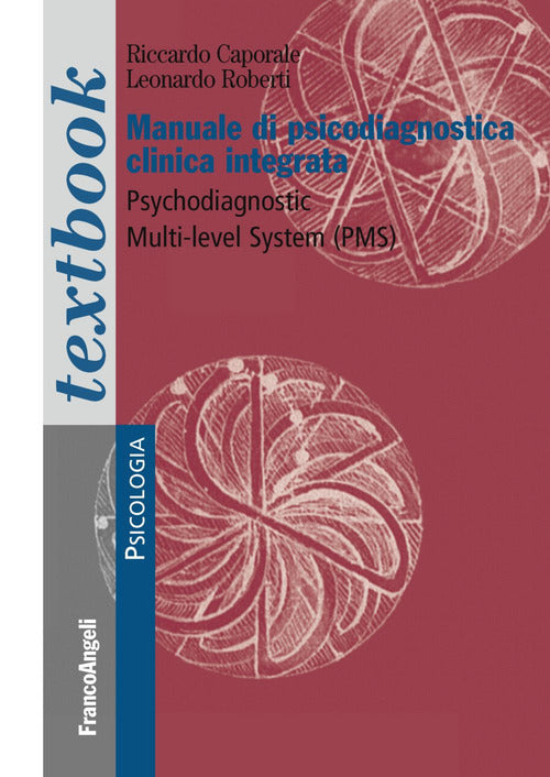 Cover of Manuale di psicodiagnostica clinica integrata. Psychodiagnostic Multi-Level System (PMS)