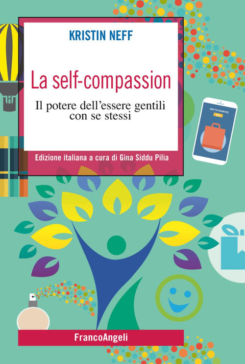 Cover of self-compassion. Il potere dell'essere gentili con se stessi