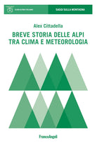 Cover of Breve storia delle Alpi tra clima e meteorologia