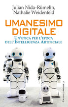 Cover of Umanesimo digitale. Un'etica per l'epoca dell'intelligenza artificiale